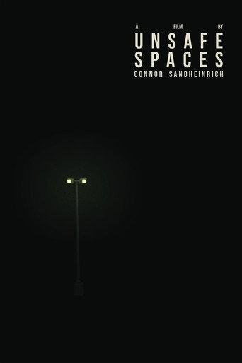 Unsafe Spaces (2021) poster