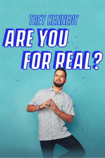 Trey Kennedy: Are You For Real (2022) poster