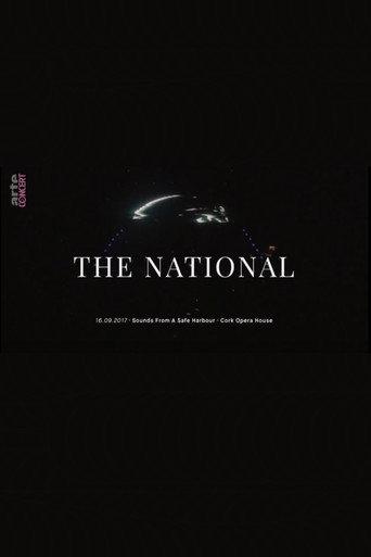 The National: Sounds from a Safe Harbour at Cork Opera House (2017) poster