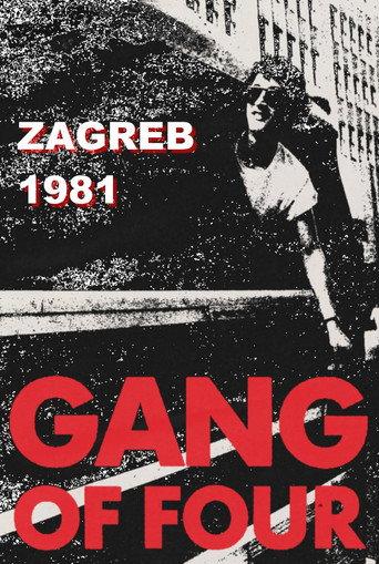 Gang of Four: Zagreb 1981 (2014) poster