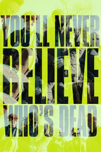 You'll Never Believe Who's Dead (2026) poster