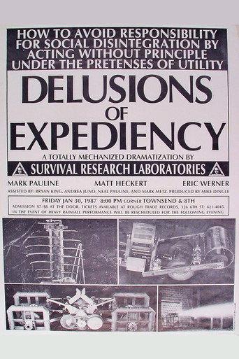 Delusions of Expediency: How to Avoid Responsibility for Social Disintegration by Acting Without Principle Under the Pretenses of Utility (1987) poster