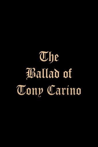 The Ballad of Tony Carino () poster