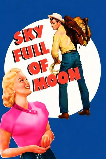 Sky Full of Moon (1952) poster