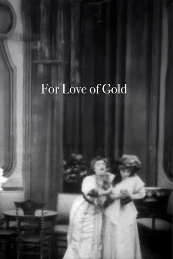 For Love of Gold (1908) poster