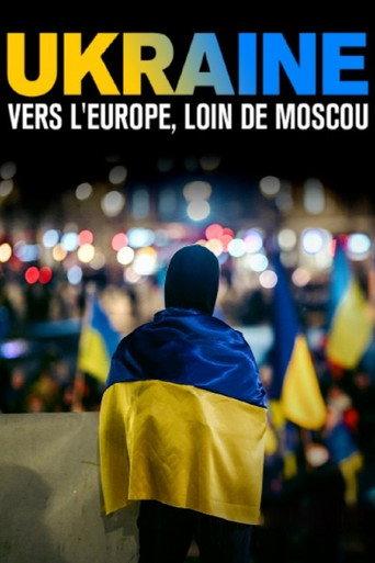 Ukraine : vers l’Europe, loin de Moscou (2023) poster