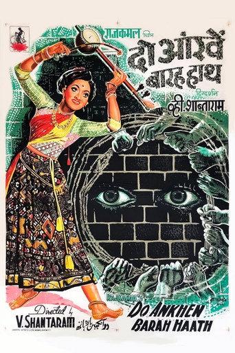 Do Ankhen Barah Haath (1957) poster