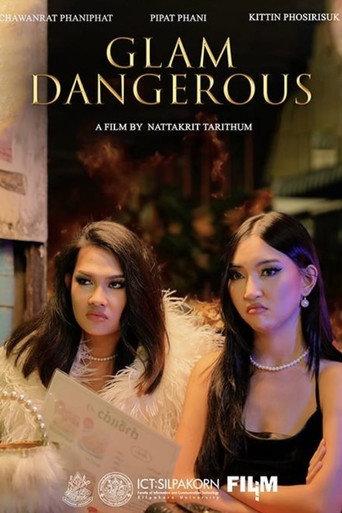 Glam Dangerous () poster