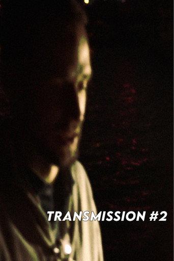 TRANSMISSION #2 () poster