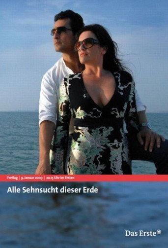 Alle Sehnsucht dieser Erde (2009) poster