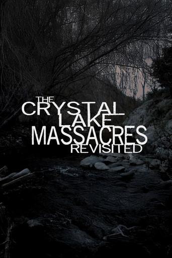 The Crystal Lake Massacres Revisited - Part I (2009) poster