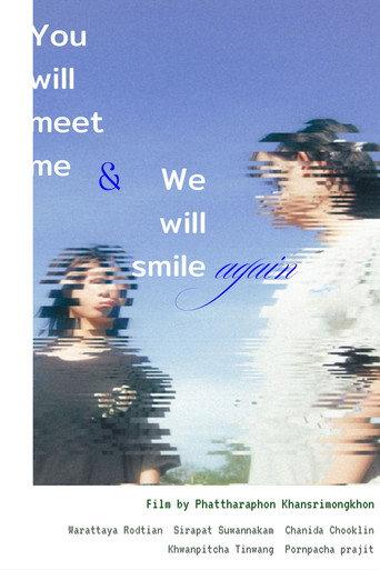 You will meet me and we will smile again (2026) poster