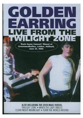 Golden Earring - Live From The Twilight Zone (1984) poster