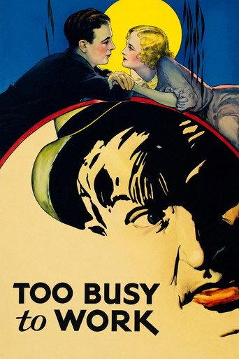 Too Busy to Work (1932) poster