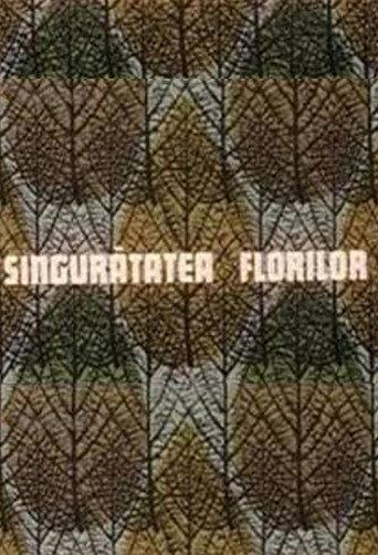 Singurătatea florilor (1976) poster