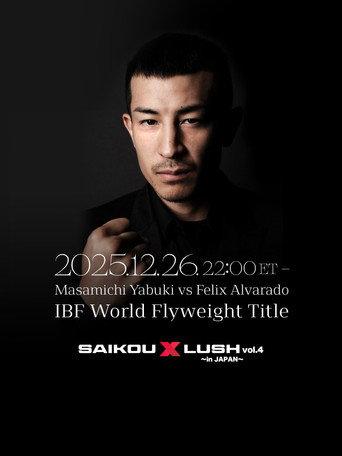 SAIKOU×LUSH vol.4 in JAPAN (2025) poster