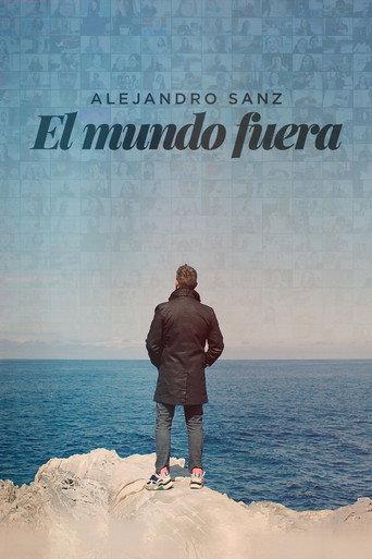 Alejandro Sanz: el mundo fuera (2020) poster
