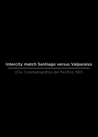 Intercity Match Santiago versus Valparaíso (1911) poster