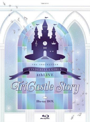 THE IDOLM@STER CINDERELLA GIRLS 4thLIVE TriCastle Story ─Starlight Castle─ Day2 (2017) poster