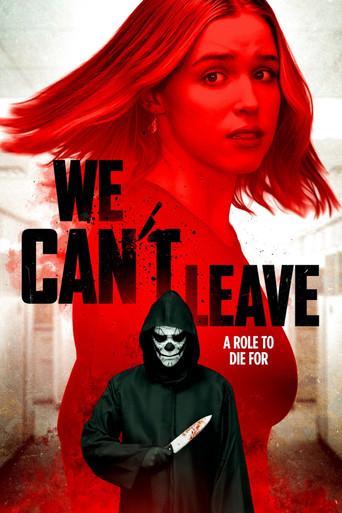 We Can't Leave (2025) poster