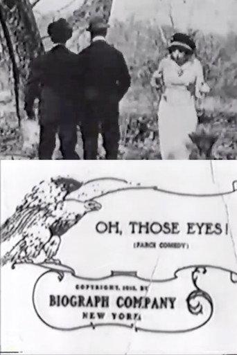 Oh, Those Eyes! (1912) poster
