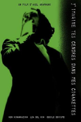 I imagine your ashes in my cigarettes (2026) poster