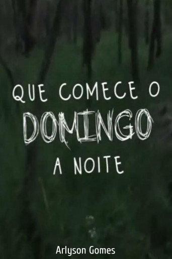Que Comece o Domingo à Noite (2024) poster