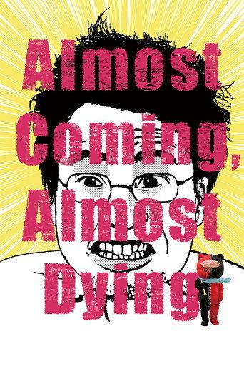 Almost Coming, Almost Dying (2017) poster