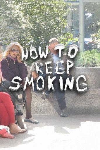 How To Keep Smoking (2014) poster