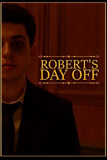 Robert's Day Off (2025) poster