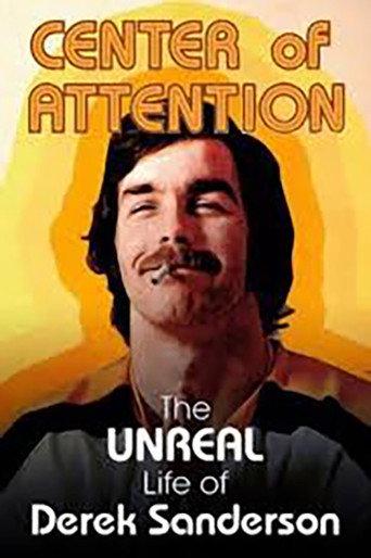 Center Of Attention: The Unreal Life Of Derek Sanderson (2015) poster