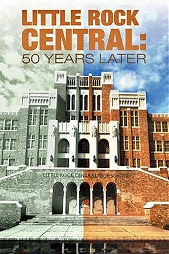 Little Rock Central: 50 Years Later (2007) poster
