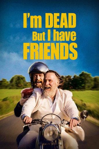 I'm Dead But I Have Friends (2015) poster