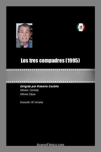Los tres compadres (1995) poster