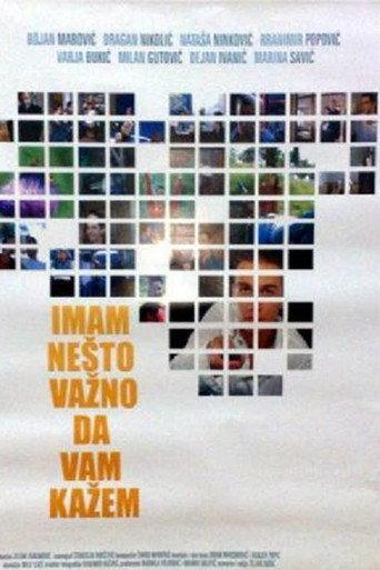 I Have Something Important to Tell You (2005) poster