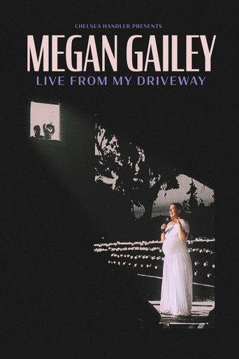 Megan Gailey: Live From My Driveway (2026) poster