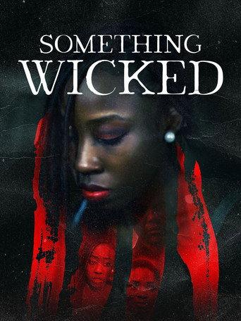 Something Wicked (2017) poster