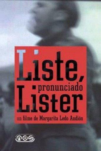 Liste, pronunciado Líster (2007) poster
