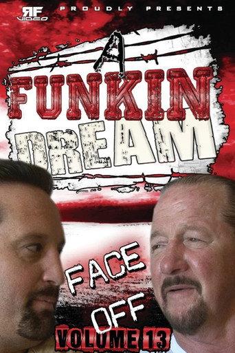 RFVideo Face Off Vol. 13: A Funkin' Dream () poster