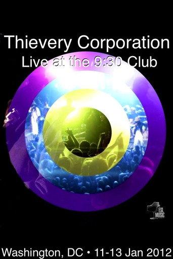 Thievery Corporation Live @ the 9:30 Club (2011) poster