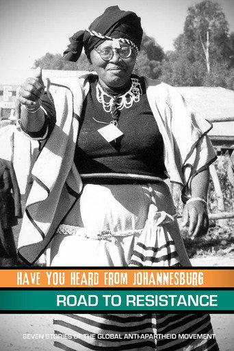 Have You Heard from Johannesburg: The Road to Resistance (2010) poster