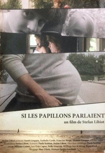 Si les papillons parlaient () poster