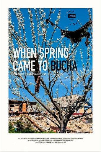 When Spring Came to Bucha (2022) poster
