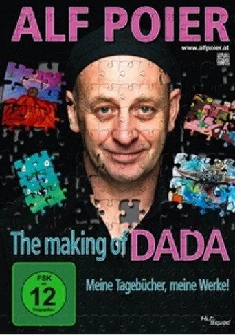 Alf Poier - The Making of DADA - Meine Tagebücher, meine Werke! (2018) poster