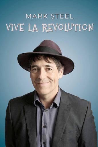 Mark Steel: Vive La Revolution (2019) poster