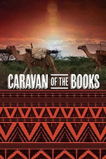 Caravan of the Books: Kenya's Mobile Camel Library () poster