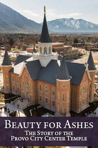 Beauty for Ashes: The Story of the Provo City Center Temple (2016) poster