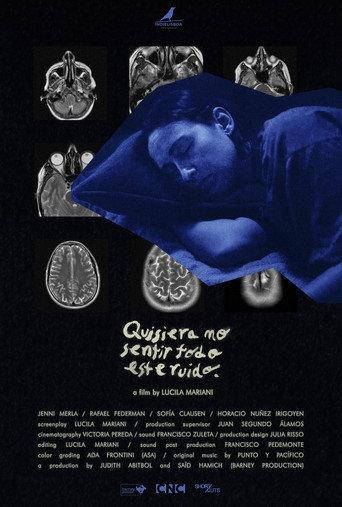 Quisiera no sentir todo este ruido (2025) poster