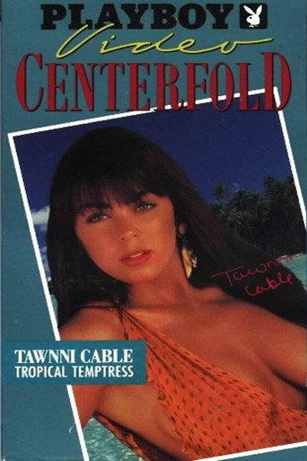 Playboy Video Centerfold: Tawnni Cable (1991) poster