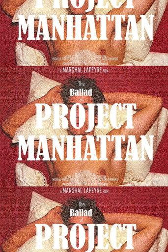 The Ballad of Project Manhattan (2019) poster